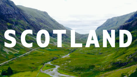 Aerial-Drone-Shot-Of-Glen-And-Countryside-In-UK-With-Animated-Graphic-Spelling-Out-Scotland